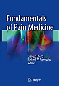 Fundamentals of Pain Medicine (Paperback, 2018)