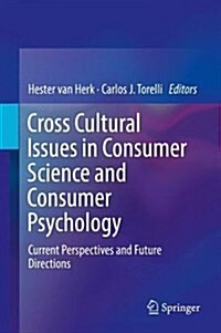 Cross Cultural Issues in Consumer Science and Consumer Psychology: Current Perspectives and Future Directions (Hardcover, 2017)