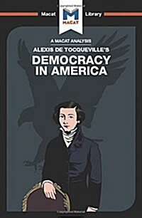 An Analysis of Alexis de Tocquevilles Democracy in America (Hardcover)