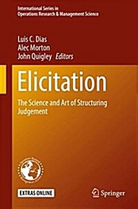 Elicitation: The Science and Art of Structuring Judgement (Hardcover, 2018)