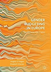 Gender Budgeting in Europe: Developments and Challenges (Hardcover, 2018)