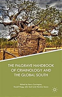 The Palgrave Handbook of Criminology and the Global South (Hardcover)