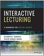 Interactive Lecturing: A Handbook for College Faculty (Paperback)