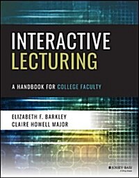 Interactive Lecturing: A Handbook for College Faculty (Paperback)