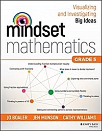 Mindset Mathematics: Visualizing and Investigating Big Ideas, Grade 5 (Paperback)