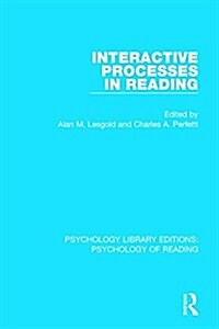 Interactive Processes in Reading (Hardcover)