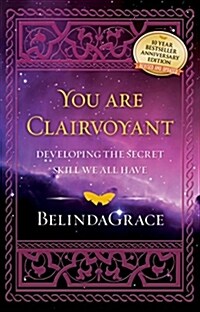 You Are Clairvoyant: Developing the Secret Skill We All Have (Paperback, 10, Anniversary Rev)