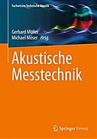 Akustische Messtechnik (Paperback)