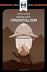 An Analysis of Edward Saids Orientalism : Orientalism (Hardcover)