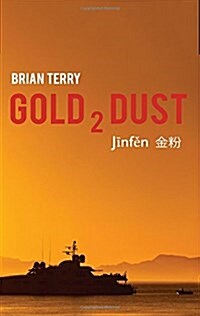 GOLD 2 DUST (Paperback)