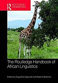 The Routledge Handbook of African Linguistics (Hardcover)