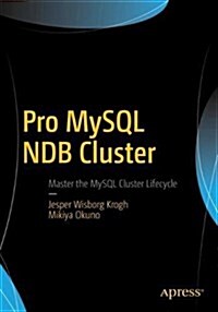 Pro MySQL NDB Cluster (Paperback)