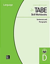 Tabe Skill Workbooks Level D: Sentences and Paragraphs - 10 Pack (Hardcover)