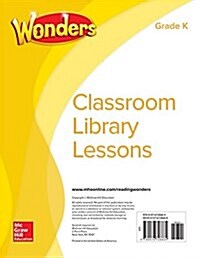 Wonders Classroom Library Lessons, Grade K (Paperback)