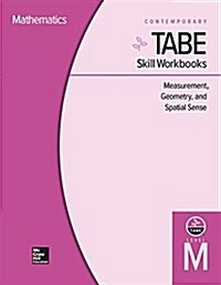 Tabe Skill Workbooks Level M: Measurement, Geometry, and Spatial Sense - 10 Pack (Hardcover)