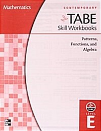 Tabe Skill Workbooks Level E: Patterns, Functions, and Algebra (10 Copies) (Hardcover)