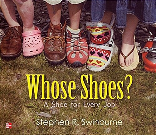 Reading Wonders Literature Big Book: Whose Shoes? a Shoe for Every Job Grade K (Spiral)