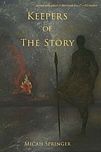 Keepers of the Story (Paperback)