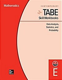 Tabe Skill Workbooks Level E: Data Analysis, Statistics, and Probability (10 Copies) (Paperback)