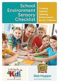 School Environment Sensory Checklist: Creating Optimal Learning Environments for All Children (Paperback)