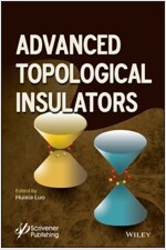 Advanced Topological Insulators (Hardcover)