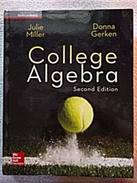 Miller, College Algebra, 2017, 2e, Student Edition, Reinforced Binding (Hardcover, 2)