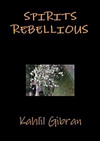 Spirits Rebellious (Paperback)