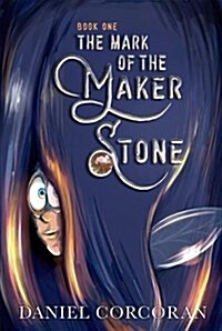 The Mark of the Maker Stone (Paperback)