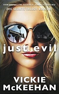 Just Evil: The Evil Trilogy Book One (Paperback)