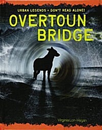 Overtoun Bridge (Library Binding)