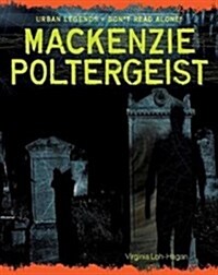 MacKenzie Poltergeist (Library Binding)