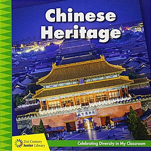 Chinese Heritage (Library Binding)