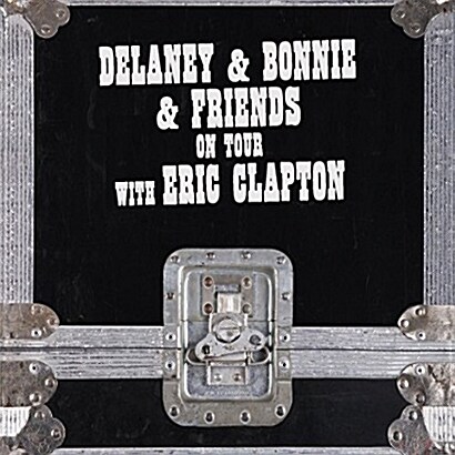 [수입] Delaney & Bonnie - On Tour With Eric Clapton [4CD][Deluxe Edition]