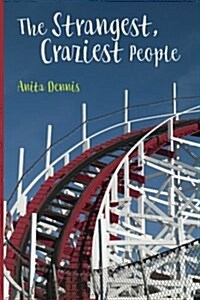 The Strangest, Craziest People (Paperback)