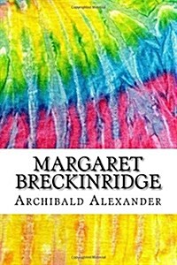 Margaret Breckinridge: A Memoir (History of Nursing Series) (Paperback)