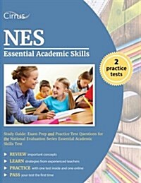 [중고] NES Essential Academic Skills Study Guide: Exam Prep and Practice Test Questions for the National Evaluation Series Essential Academic Skills Tes (Paperback)