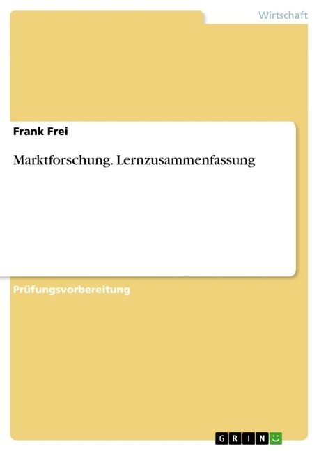 Marktforschung. Lernzusammenfassung (Paperback)