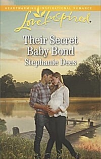 Their Secret Baby Bond (Mass Market Paperback)