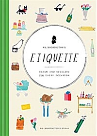 Mr. Boddingtons Etiquette: Charm and Civility for Every Occasion (Etiquette Books, Manners Book, Respecting Cultures Books) (Hardcover)