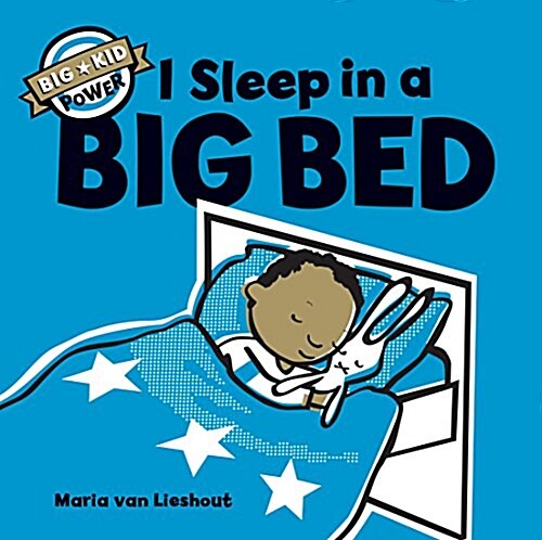 I Sleep in a Big Bed: (milestone Books for Kids, Big Kid Books for Young Readers (Hardcover)