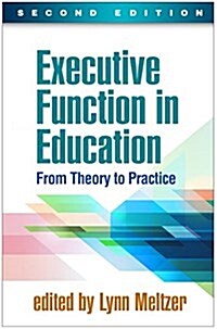 Executive Function in Education: From Theory to Practice (Hardcover, 2)