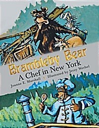 Brambleby Bear: A Chef in New York (Paperback)