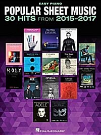 Popular Sheet Music - 30 Hits from 2015-2017 (Paperback)