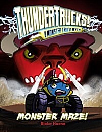 Monster Maze!: A Monster Truck Myth (Hardcover)