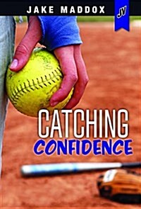 Catching Confidence (Hardcover)