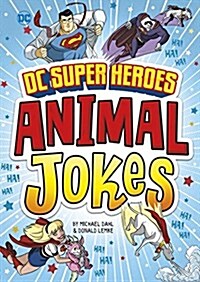 DC Super Heroes Animal Jokes (Hardcover)