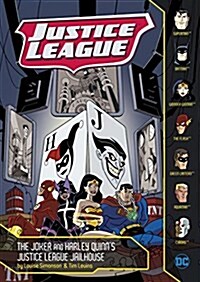 The Joker and Harley Quinns Justice League Jailhouse (Hardcover)