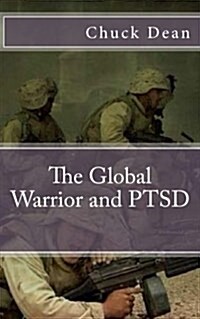 The Global Warrior and Ptsd (Paperback)