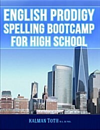 English Prodigy Spelling Bootcamp for High School (Paperback)