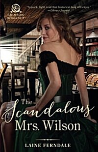 Scandalous Mrs. Wilson (Paperback)